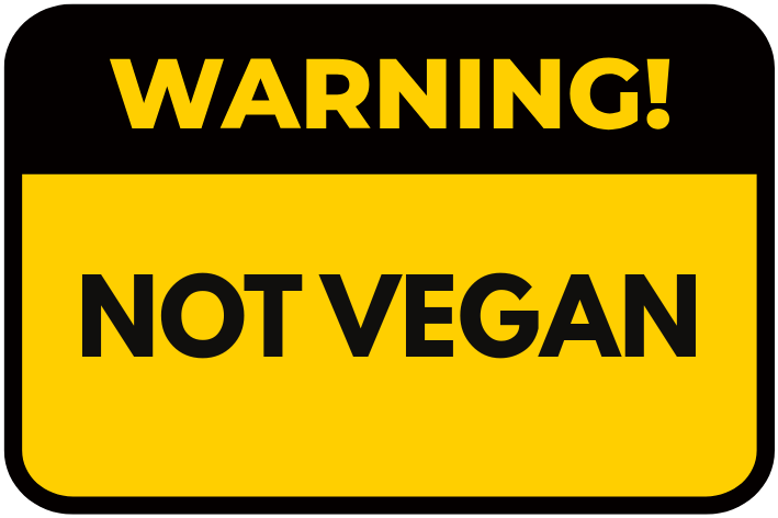 Warning sign with 'NOT VEGAN' text on a yellow and black background